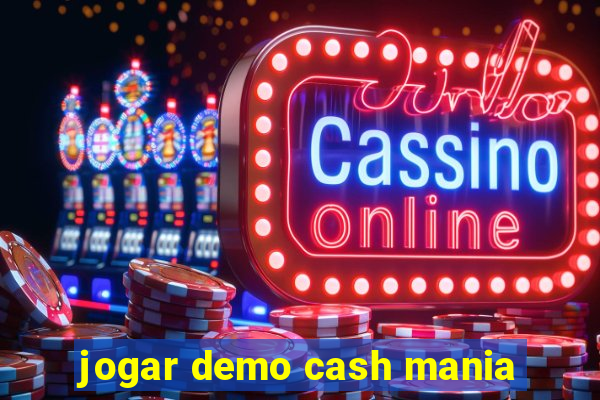 jogar demo cash mania